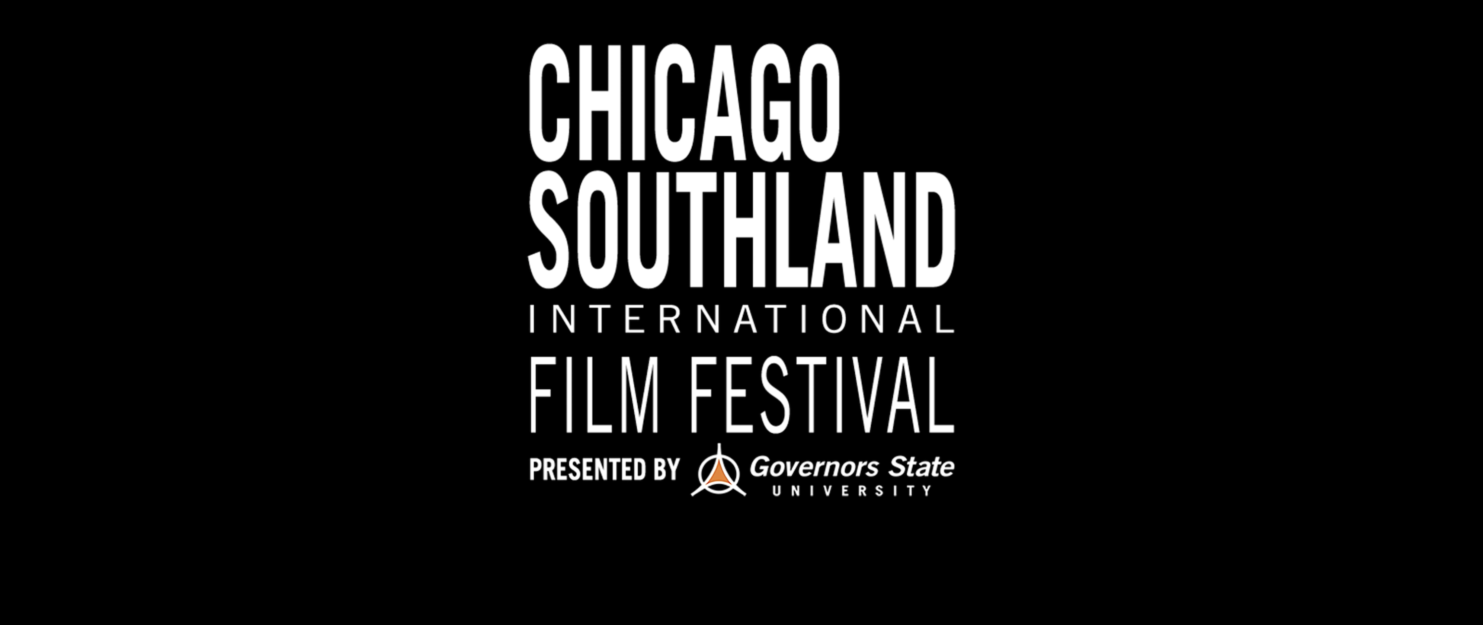 Chicago Southland International Film Festival Presented by Governors State University